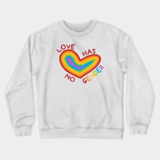 Love Has No gender by Tobe Fonseca Crewneck Sweatshirt